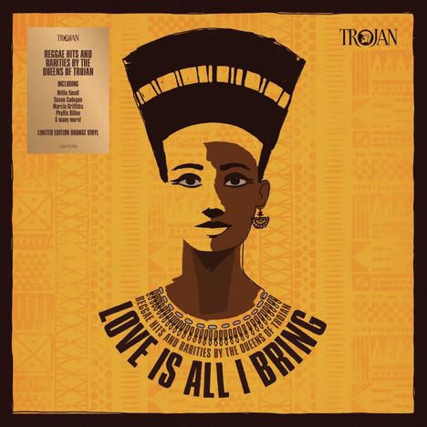 Love Is All I Bring - Reggae Hits &amp; Rarities By The Queens Of Trojan (Limited Edition) (Orange Vinyl), 2 LPs