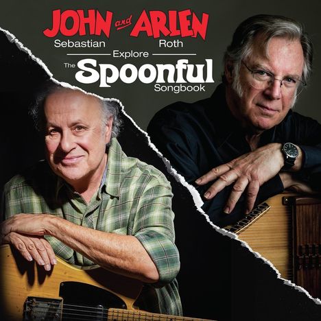 John Sebastian &amp; Arlen Roth: John Sebastian &amp; Arlen Roth Explore The Spoonful Songbook, CD