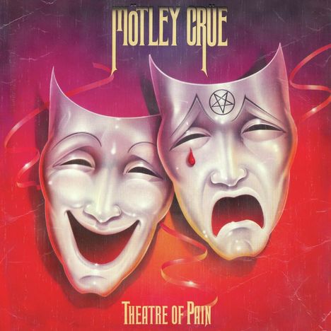 Mötley Crüe: Theatre Of Pain (40th Anniversary Edition), CD