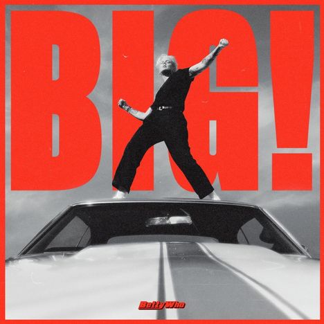 Betty Who: BIG!, CD