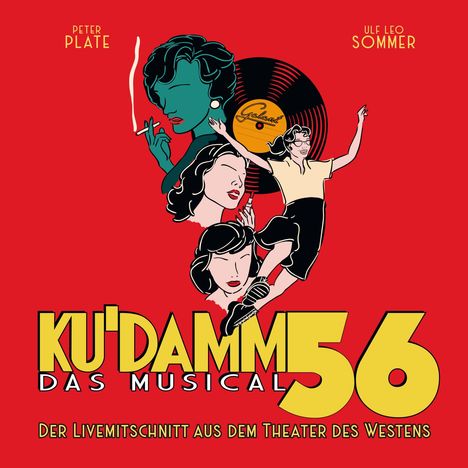 Peter Plate &amp; Ulf Leo Sommer: Musical: Ku'damm 56: Das Musical (Der Livemitschnitt aus dem Theater des Westens), 2 LPs