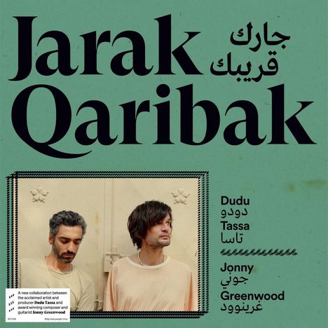 Dudu Tassa &amp; Jonny Greenwood: Jarak Qaribak (180g), LP