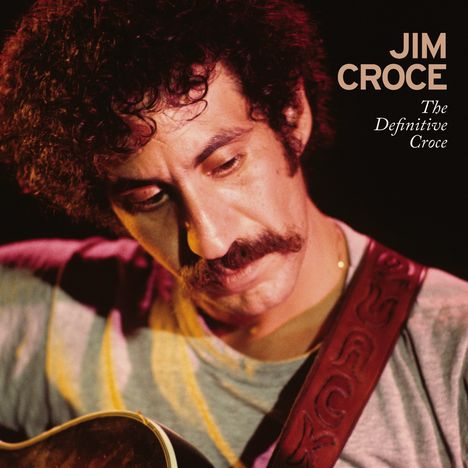 Jim Croce: The Definitive Croce (180g), 3 LPs