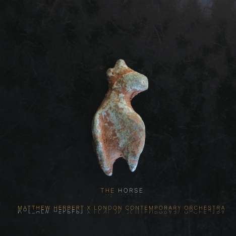 Matthew Herbert &amp; London Contemporary Orchestra: The Horse, CD
