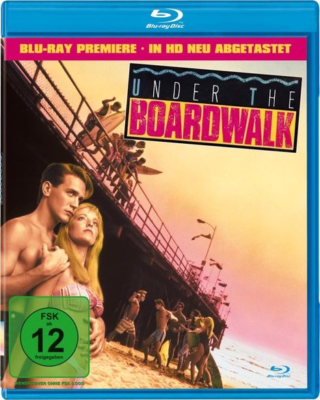 "Under the Boardwalk" titelbild. Paar umarmt am Strand, Gruppe tanzt. FSK 12 freigegeben, Blu-ray Premiere, in HD neu.