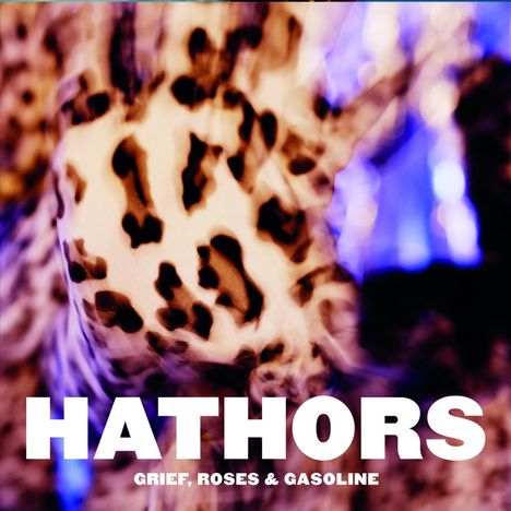 Hathors: Grief, Roses &amp; Gasoline, CD