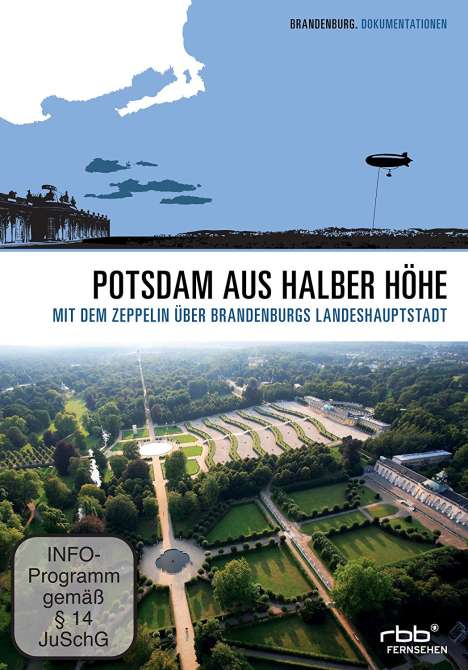Potsdam aus halber Höhe - Mit dem Zeppelin über Brandenburgs Landeshauptstadt, DVD