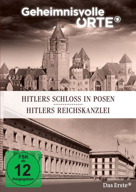 Geheimnisvolle Orte: Hitlers Schloss in Posen / Hitlers Reichskanzlei, DVD