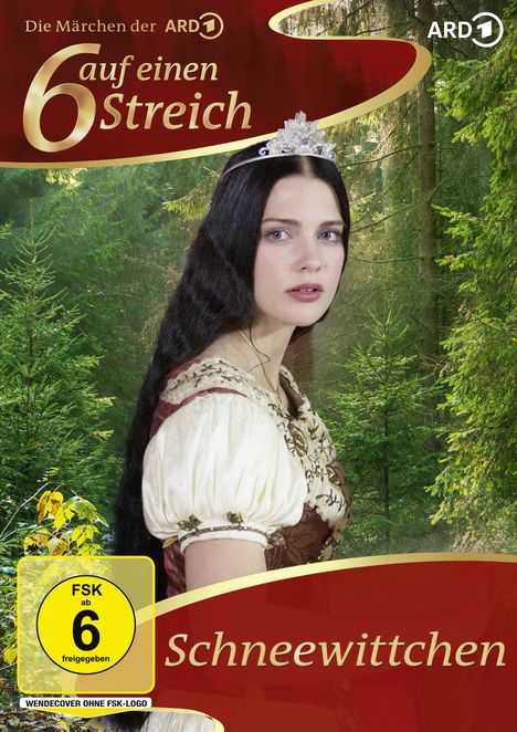 "Schneewittchen", "6 auf einen Streich", "FSK ab 6 freigegeben". Eine Frau mit Diadem steht in einem Wald.