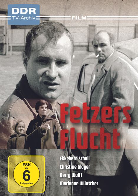 "Fetzers Flucht" in roter Schrift. Personen im Vintage-Stil, ein Mann im Vordergrund, einer im Hintergrund mit Zigarette. FSK 6.