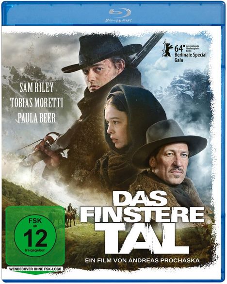 Die Haupttexte lauten: "Sam Riley, Tobias Moretti, Paula Beer", "Das finstere Tal", "Ein Film von Andreas Prochaska".