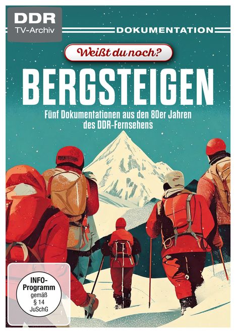 „Bergsteigen: Fünf Dokumentationen aus den 80er Jahren des DDR-Fernsehens“. Illustration von Bergsteigern im Schnee.