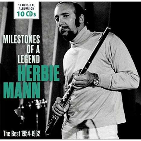 Herbie Mann (1930-2003): Milestones Of A Legend - 19 Original Albums, 10 CDs