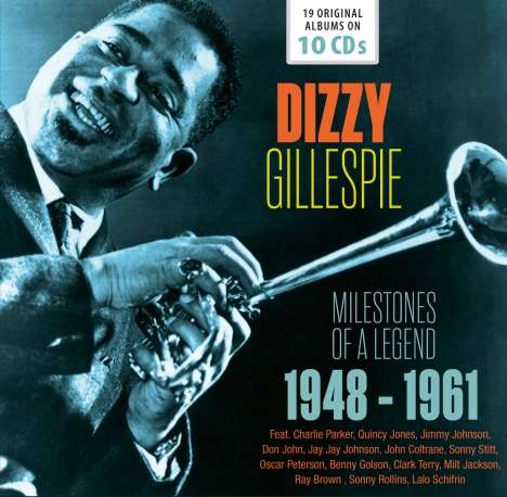 Dizzy Gillespie (1917-1993): Milestones Of A Legend - 19 Original Albums, 10 CDs