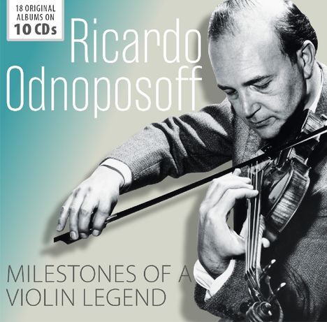 Ricardo Odnoposoff - Milestones of a Legend, 10 CDs