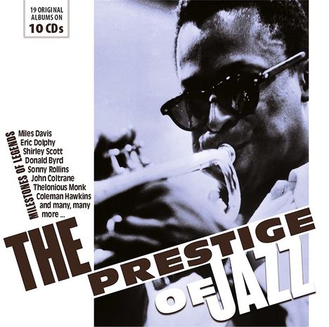 The Prestige Of Jazz (Milestones Of Legends), 10 CDs