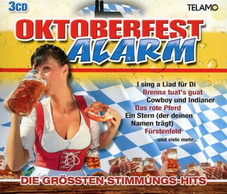 Oktoberfest Alarm-Die größten Stimmungs-Hits, 3 CDs