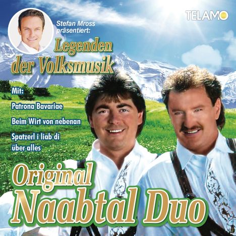 Original Naabtal Duo: Stefan Mross präsentiert Legenden der Volksmusik: Original Naabtal Duo, CD