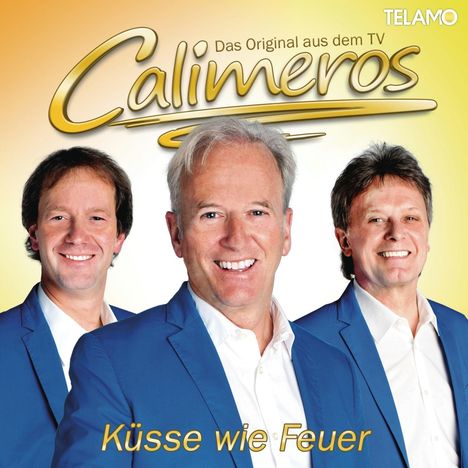 Calimeros: Küsse wie Feuer, CD