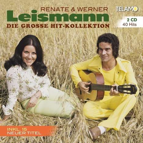 Renate &amp; Werner Leismann: Die große Hit-Kollektion, 2 CDs