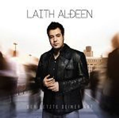 Laith Al-Deen: Der Letzte deiner Art, CD
