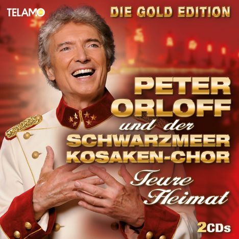 Peter Orloff: Teure Heimat (Die Gold-Edition), 2 CDs