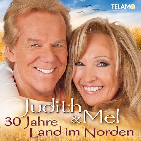 Judith &amp; Mel: 30 Jahre Land im Norden, CD