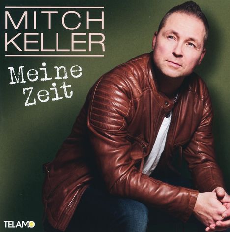 Mitch Keller: Meine Zeit, CD