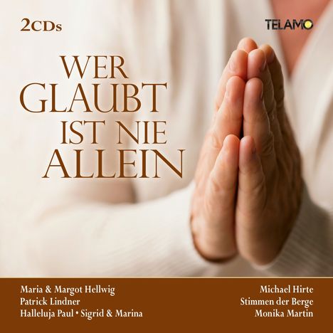 Wer glaubt ist nie allein, 2 CDs