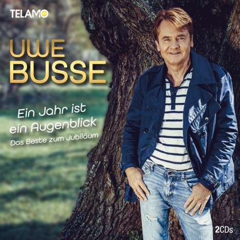 Uwe Busse: Ein Jahr ist ein Augenblick: Das Beste zum Jubiläum, 2 CDs
