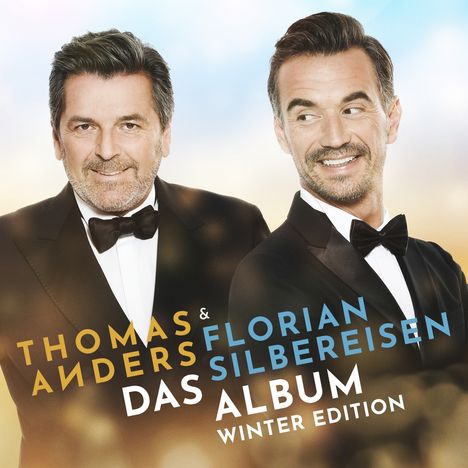 Thomas Anders &amp; Florian Silbereisen: Das Album (Winter Edition), 2 CDs
