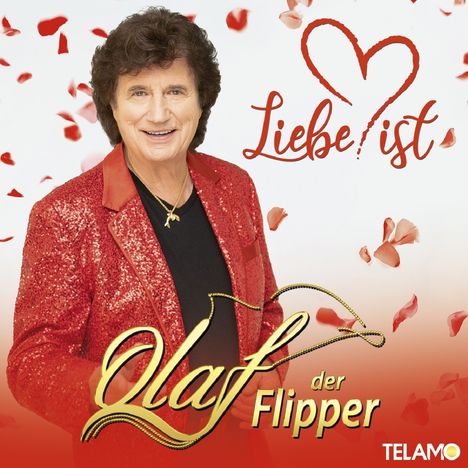 Olaf Der Flipper (Olaf Malolepski): Liebe ist, CD