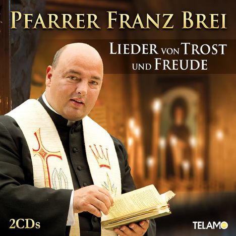 Franz Brei: Lieder von Trost und Freude, 2 CDs