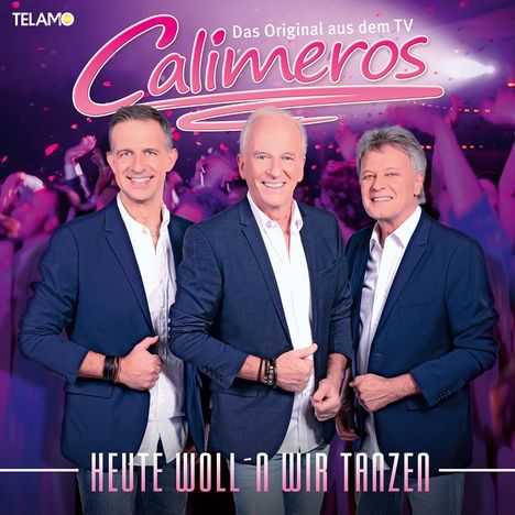 Calimeros: Heute woll'n wir tanzen, CD