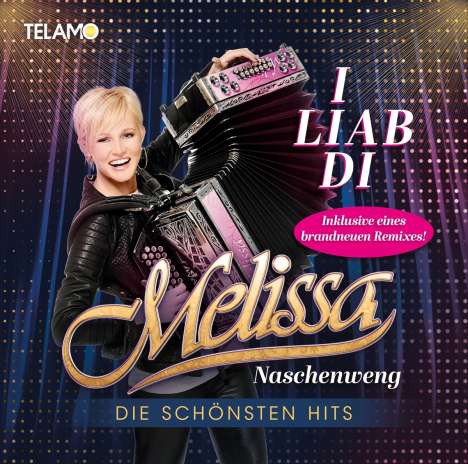 Melissa Naschenweng: I liab di: Die schönsten Hits, CD