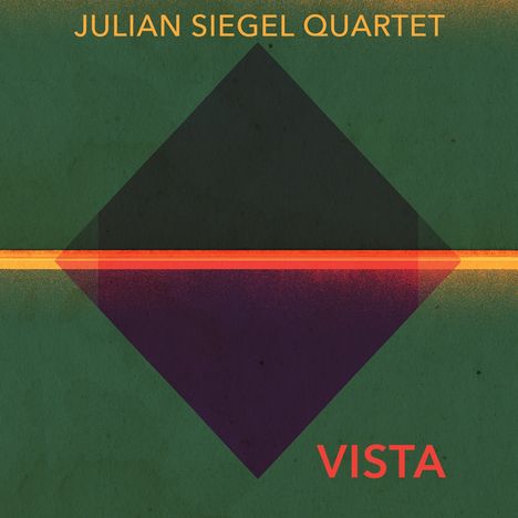 Julian Siegel (geb. 1966): Vista, CD