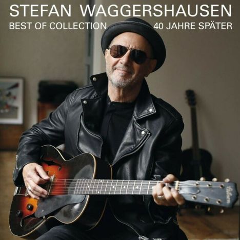 Stefan Waggershausen: 40 Jahre später - Best Of Collection (signiert, exklusiv für jpc), 2 CDs