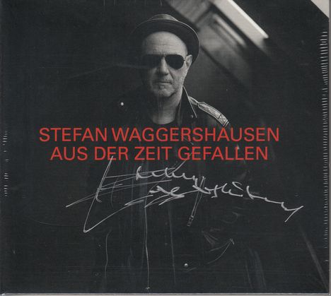 Stefan Waggershausen: Aus der Zeit gefallen (Limited-Deluxe-Edition)  (signiert, exklusiv für jpc), 2 CDs
