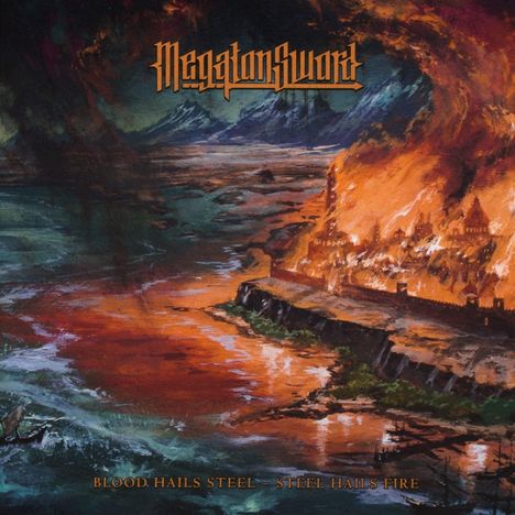 Megaton Sword: Blood Hails Steel - Steel Hails Fire, CD