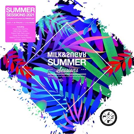 Milk &amp; Sugar Summer Sessions 2021, 2 CDs