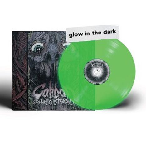 Caliban: Say Hello To Tragedy (Limited Edition) (Glow In The Dark Vinyl), LP