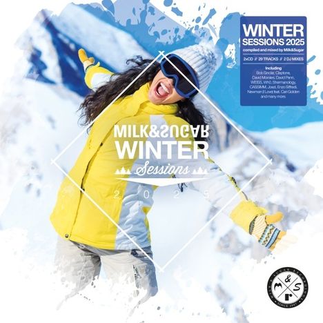 Milk &amp; Sugar: Milk &amp; Sugar Winter Sessions 2025, 2 CDs