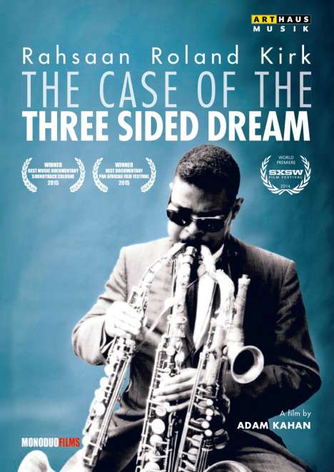 Rahsaan Roland Kirk (1936-1977): The Case Of The Three Sided Dream (A Film By Adam Kahan), DVD