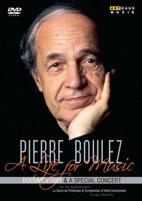 Pierre Boulez - A Life for Music, 2 DVDs