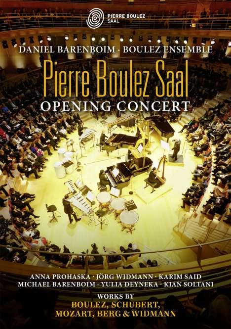 Pierre Boulez Saal - Opening Concert, DVD