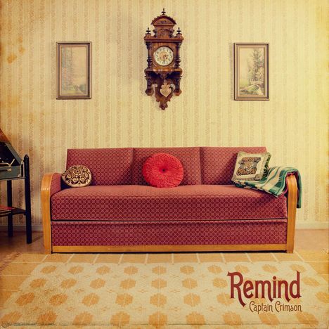 Captain Crimson: Remind (180g) (Colored Vinyl), LP