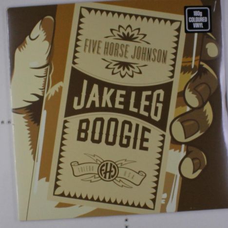 Five Horse Johnson: Jake Leg Boogie (180g) (Colored Vinyl), LP