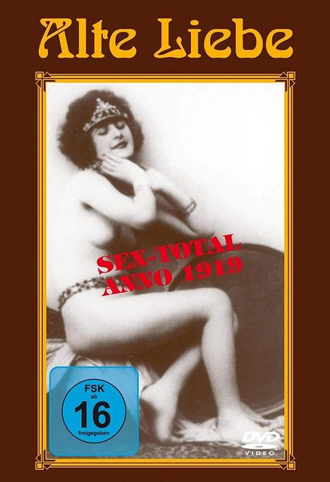 Alte Liebe Teil 2 - Sex-Total Anno 1919, DVD