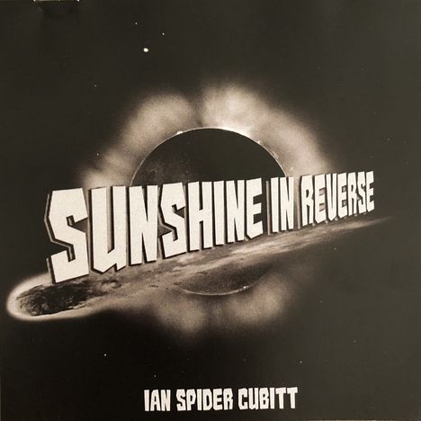 Ian "Spider" Cubitt: Sunshine In Reverse, LP