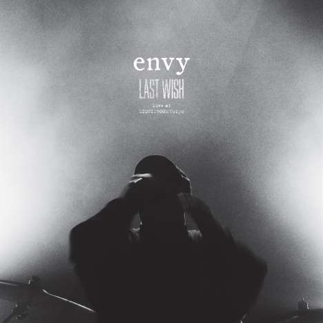 Envy: Last Wish: Live At Liquidroom Tokyo, CD
